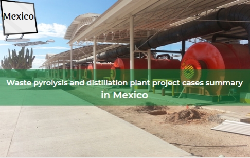 Waste pyrolysis and distillation plant projects installed by DOING in Mexico